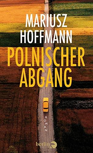 Polnischer Abgang: Roman