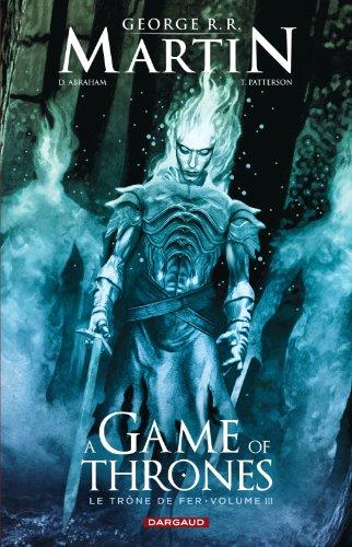 A game of thrones : le trône de fer. Vol. 3