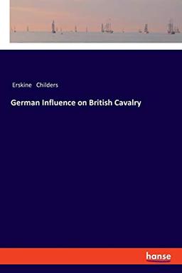 German Influence on British Cavalry