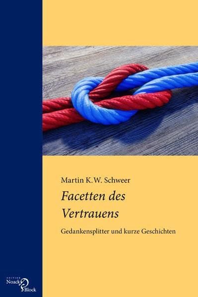 Facetten des Vertrauens: Gedankensplitter und kurze Geschichten