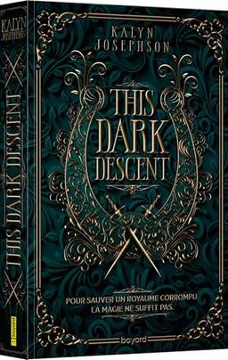 This dark descent. Vol. 1