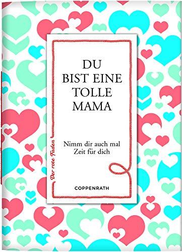 Du bist eine tolle Mama: Nimm dir auch mal Zeit für dich (Der rote Faden)