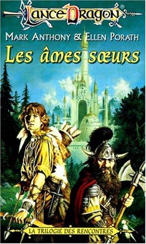 La séquence des Rencontres Tome 1 : Les Âmes soeurs