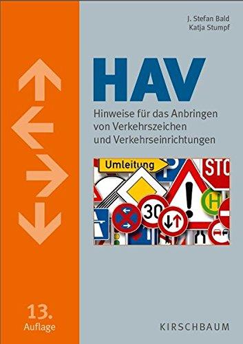 HAV: Hinweise für das Anbringen von Verkehrszeichen und Verkehrseinrichtungen