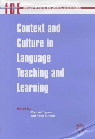 Context and Culture in Language Teaching and Learning (Languages for Intercultural Communication and Education, 6, Band 6)