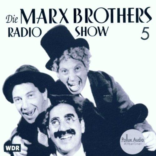 Die Marx Brothers Radio Show, 1 Audio-CD, Tl.5