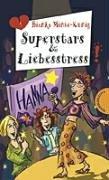 Superstars und Liebesstress