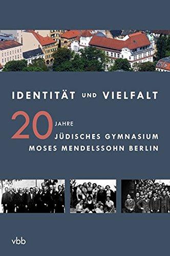 Identität und Vielfalt: 20 Jahre Jüdisches Gymnasium Moses Mendelssohn Berlin