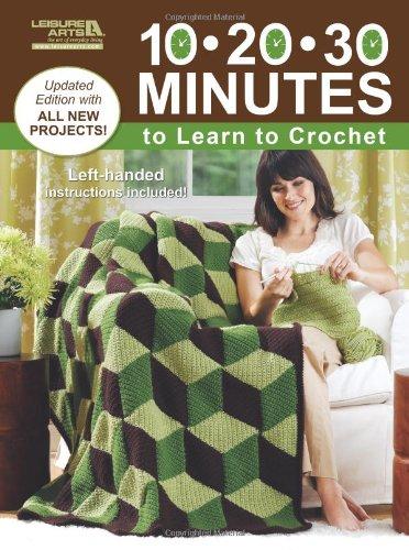 10-20-30 Minutes to Learn to Crochet