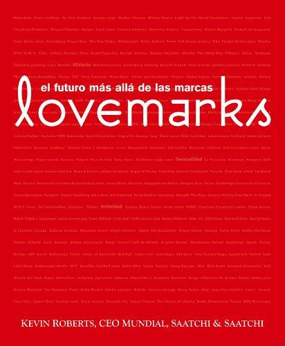 Lovemarks : el futuro más allá de las marcas (Empresa Activa ilustrado)