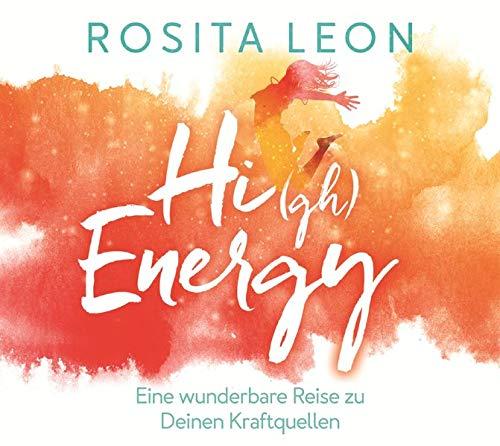 High Energy: Eine wunderbare Reise zu Deinen Kraftquellen (Reihe TRIAS Audiobook)