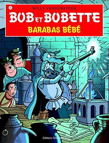 Barabas Bébé (Bob et Bobette, Band 332)