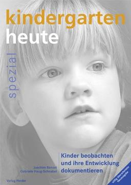 Kinder beobachten und ihre Entwicklung dokumentieren