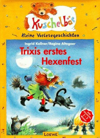 Trixis erstes Hexenfest