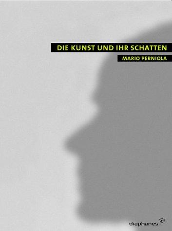 Die Kunst und ihr Schatten