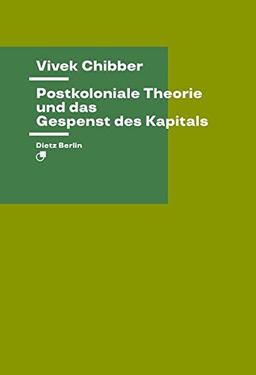 Postkoloniale Theorie und das Gespenst des Kapitals