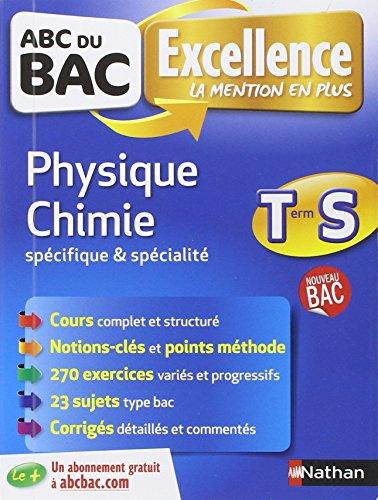 Physique chimie : terminale S, spécifique & spécialité