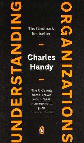 Understanding Organizations (Penguin Business Library)