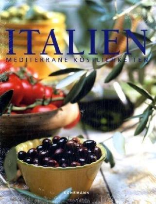 Mediterrane Köstlichkeiten Italien