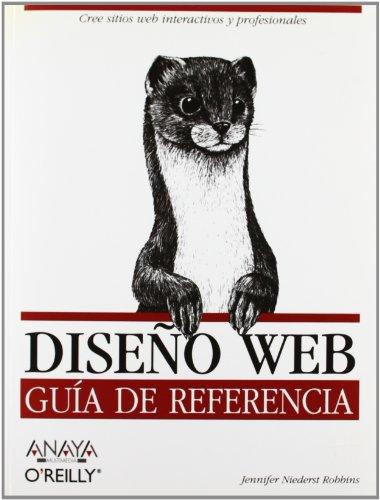 Diseño web. Guía de referencia (Anaya Multimedia/O¿Reilly)