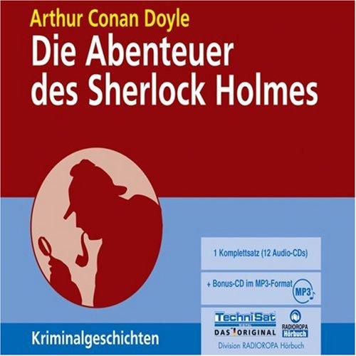 Die Abenteuer des Sherlock Holmes. 12 CDs . Kriminalgeschichten