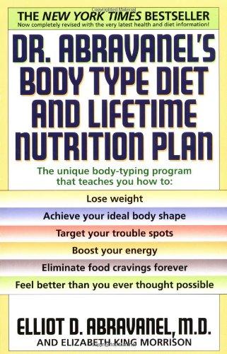 Dr. Abravanel's Body Type Diet and Lifetime Nutrition Plan