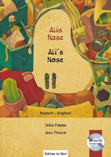 Alis Nase. Kinderbuch Deutsch-Englisch