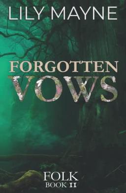 Forgotten Vows: MM Fae Romance (Folk, Band 2)