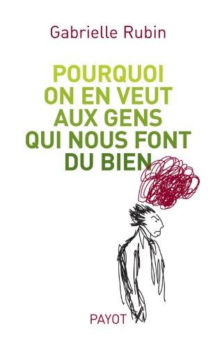 Pourquoi on en veut aux gens qui nous font du bien : la haine de la dette