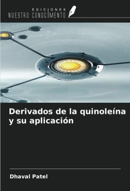 Derivados de la quinoleína y su aplicación