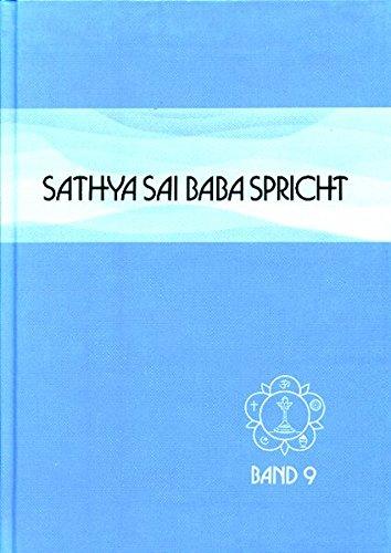 Sathya Sai Baba spricht / Sathya Sai Baba spricht Band 9: Ansprachen aus der Zeit von 1974  bis 1975