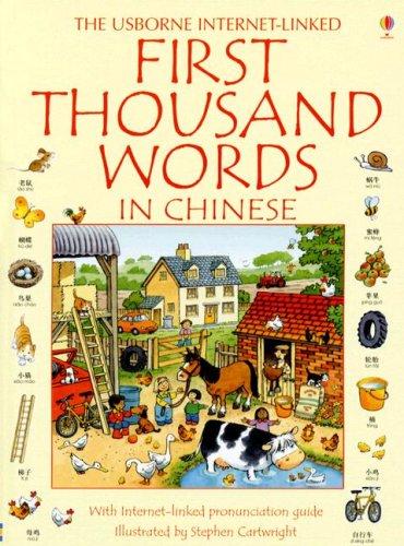 First Thousand Words in Chinese (Usborne Internet-Linked First Thousand Words)