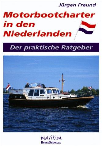 Motorbootcharter in den Niederlanden