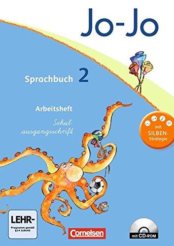 Jo-Jo Sprachbuch - Aktuelle allgemeine Ausgabe: 2. Schuljahr - Arbeitsheft in Schulausgangsschrift: Mit CD-ROM