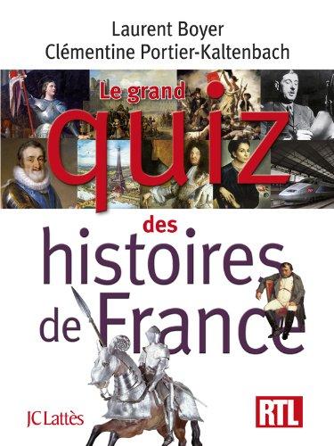 Le grand quiz des histoires de France