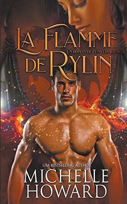 La Flamme de Rylin (Un Roman de l'Univers Dracol, Band 1)