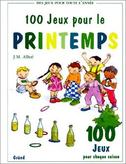 100 jeux pour le printemps