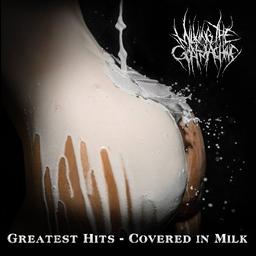 Greatest Hits - Covered in Milk