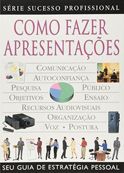 Como Fazer Apresentações (Em Portuguese do Brasil)