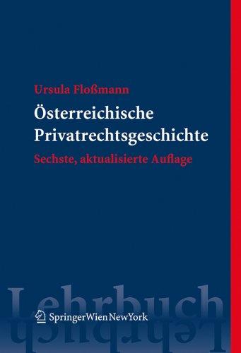 Österreichische Privatrechtsgeschichte