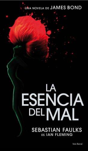 La esencia del mal (Seix Barral)