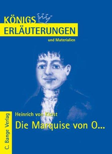 Königs Erläuterungen und Materialien, Interpretation zu Kleist. Die Marquise von O... - Lektüre- und Interpretationshilfe