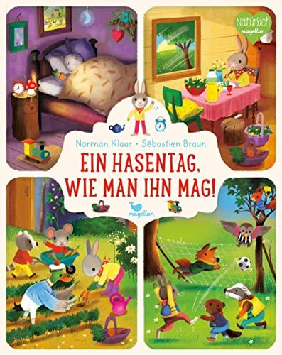 Ein Hasentag, wie man ihn mag!: Ein Pappbilderbuch für Kinder ab 2 Jahren über die Themen Uhrzeit und Tagesablauf.