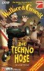 Wallace & Gromit - Die Techno Hose [VHS]