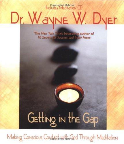 Getting in the Gap: Making Conscious Contact with God Through Meditation (Little Books and CDs)