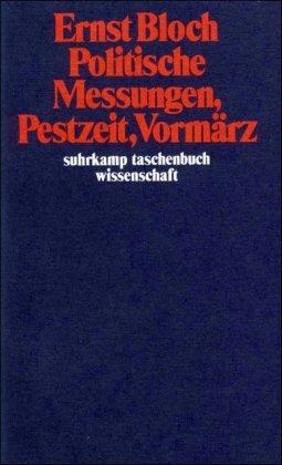 Gesamtausgabe in 16 Bänden. stw-Werkausgabe. Mit einem Ergänzungsband: Band 11: Politische Messungen, Pestzeit, Vormärz: BD 11 (suhrkamp taschenbuch wissenschaft)