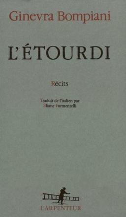 L'étourdi : récits