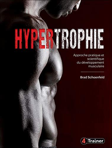 Science et développement de l'hypertrophie musculaire