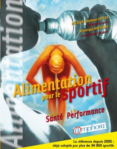 Alimentation du sportif : de la santé à la performance