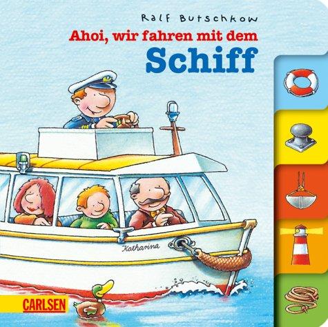 Ahoi, wir fahren mit dem Schiff